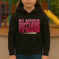 My Nephew Swings Hard But I Swing Kids Hoodie thumb 3