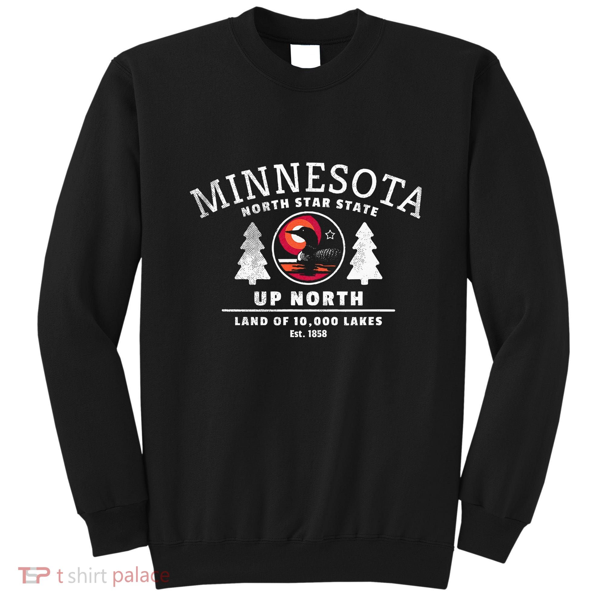 Minnesota North Star State Up North With Loon Sweatshirt