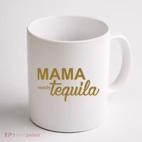 Mama Needs Tequila Funny Gift For Mom Coffee Mug thumb 1