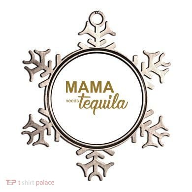Mama Needs Tequila Funny Gift For Mom Ornament