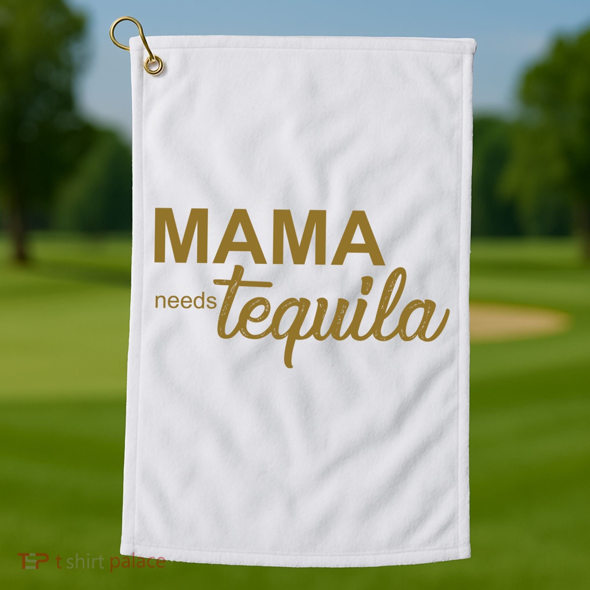 Mama Needs Tequila Funny Gift For Mom Golf Towel