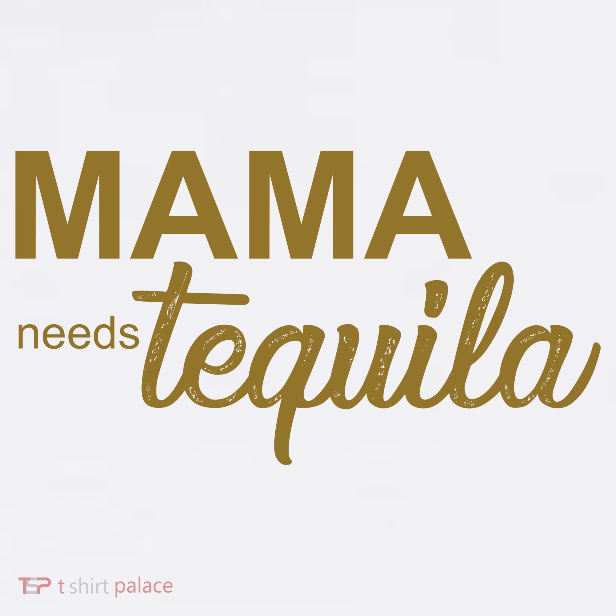 Mama Needs Tequila Funny Gift For Mom Women's Long Sleeve Shirt