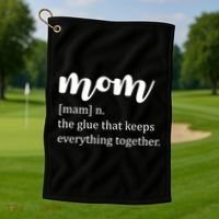 Mom Noun The Glue That Keeps Everything Together Golf Towel thumb 1