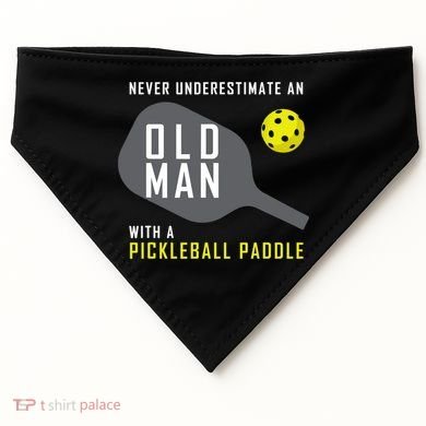 Mens Never Underestimate An Old Man Pickleball Paddle Gift TShirt USA-Made Doggie Bandana