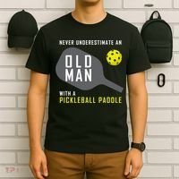 Mens Never Underestimate An Old Man Pickleball Paddle Gift TShirt T-Shirt thumb 6