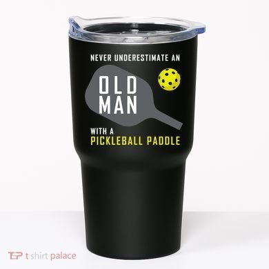 Mens Never Underestimate An Old Man Pickleball Paddle Gift TShirt Tumbler