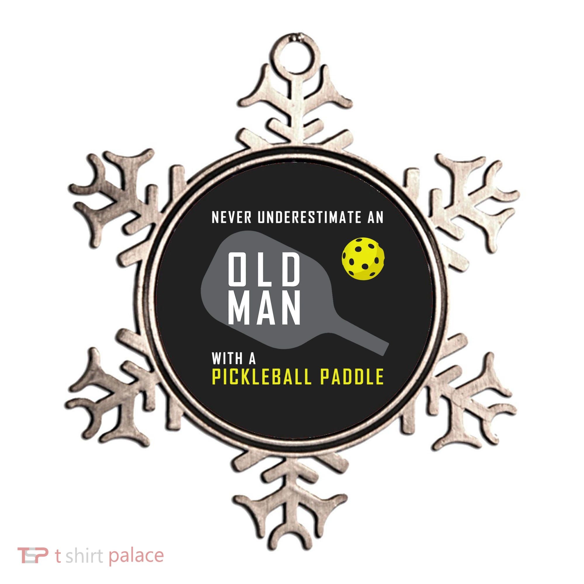 Mens Never Underestimate An Old Man Pickleball Paddle Gift TShirt Ornament