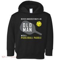 Mens Never Underestimate An Old Man Pickleball Paddle Gift TShirt Toddler Hoodie thumb 0