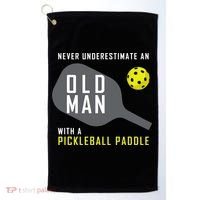 Mens Never Underestimate An Old Man Pickleball Paddle Gift TShirt Golf Towel thumb 0