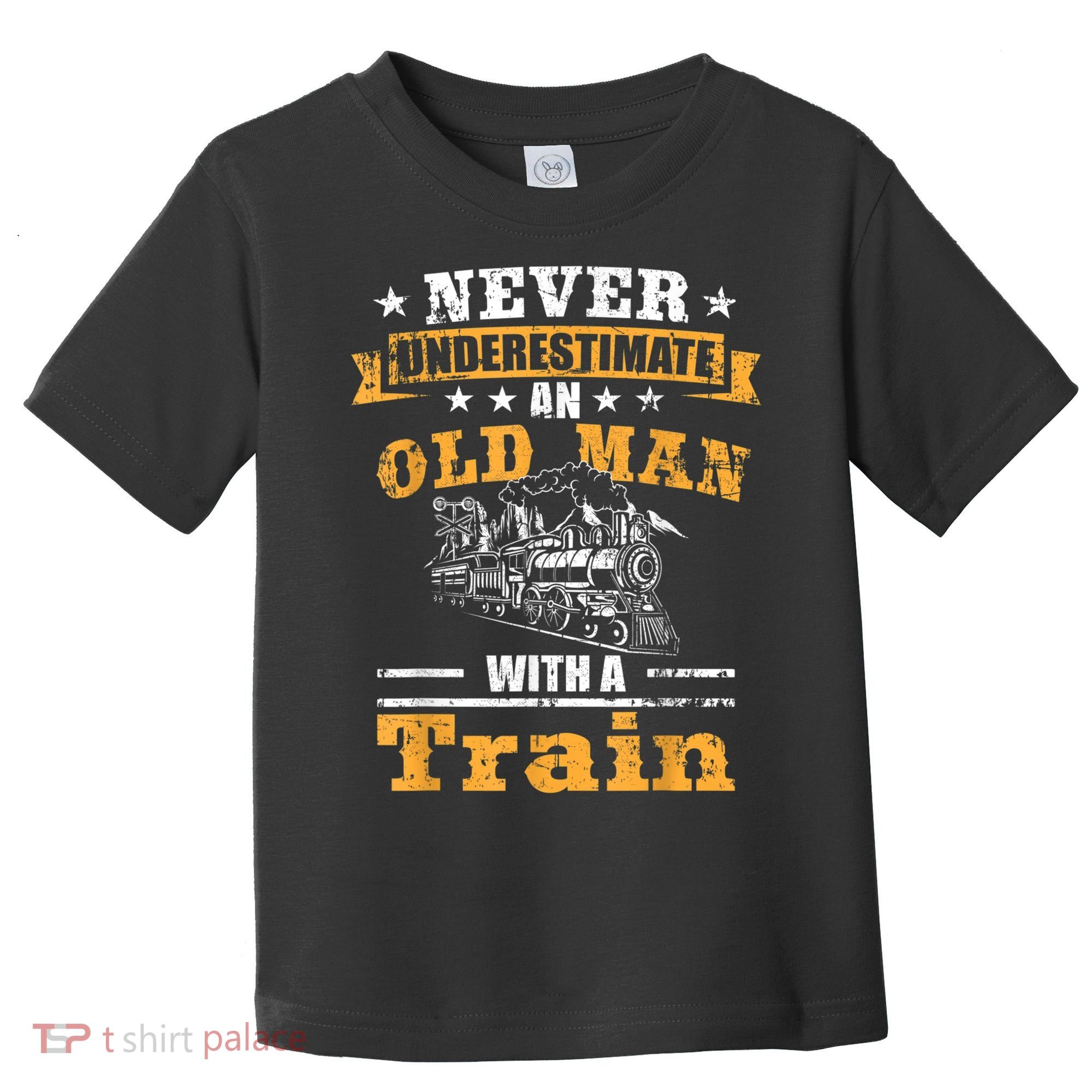 Mens Never Underestimate An Old Man Railroad Collector Train Toddler T-Shirt