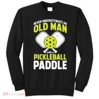 Mens Never Underestimate Old Man Funny Pickleball Paddle Gift TShirt Sweatshirt thumb 0
