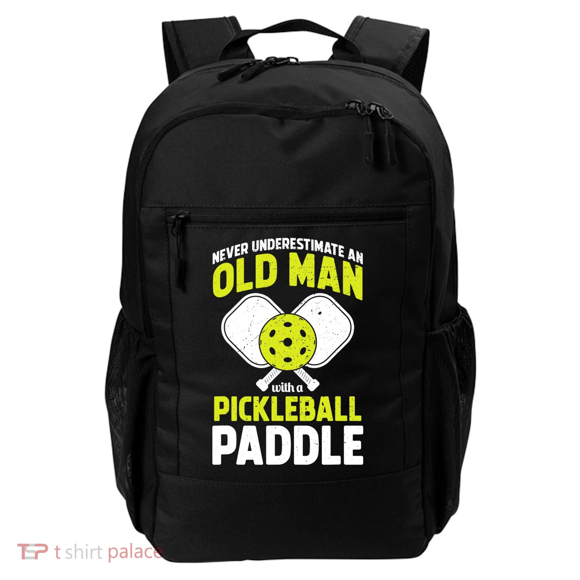 Mens Never Underestimate Old Man Funny Pickleball Paddle Gift TShirt Backpack