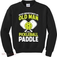 Mens Never Underestimate Old Man Funny Pickleball Paddle Gift TShirt Kids Sweatshirt thumb 0
