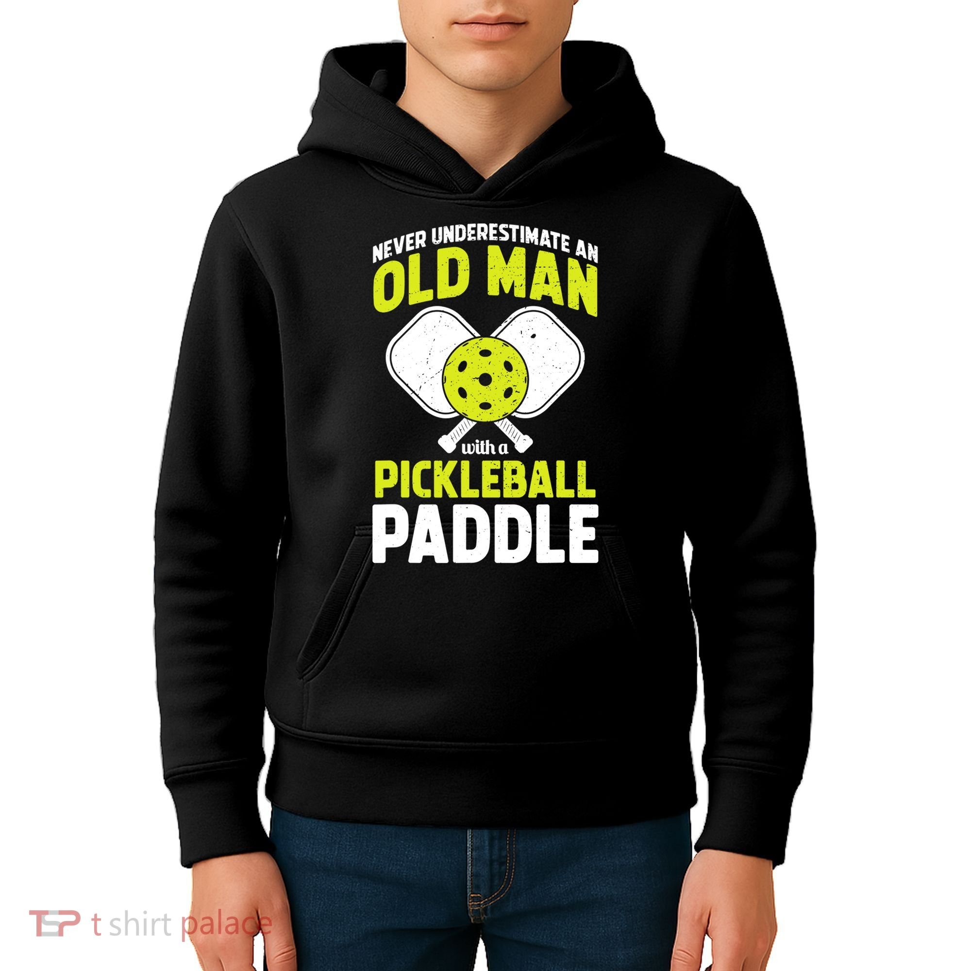 Mens Never Underestimate Old Man Funny Pickleball Paddle Gift TShirt Kids Hoodie