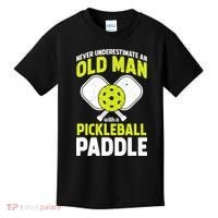 Mens Never Underestimate Old Man Funny Pickleball Paddle Gift TShirt Kids T-Shirt thumb 0