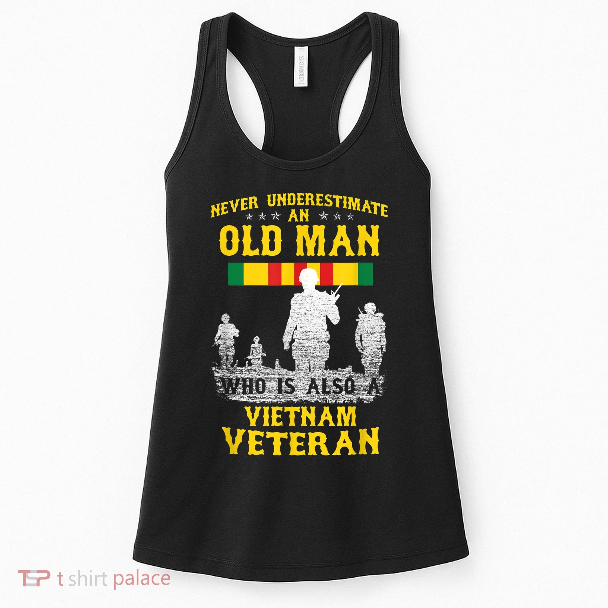 Mens Never Underestimate An OLD MAN Vietnam Veteran Gift Women's Tank Top