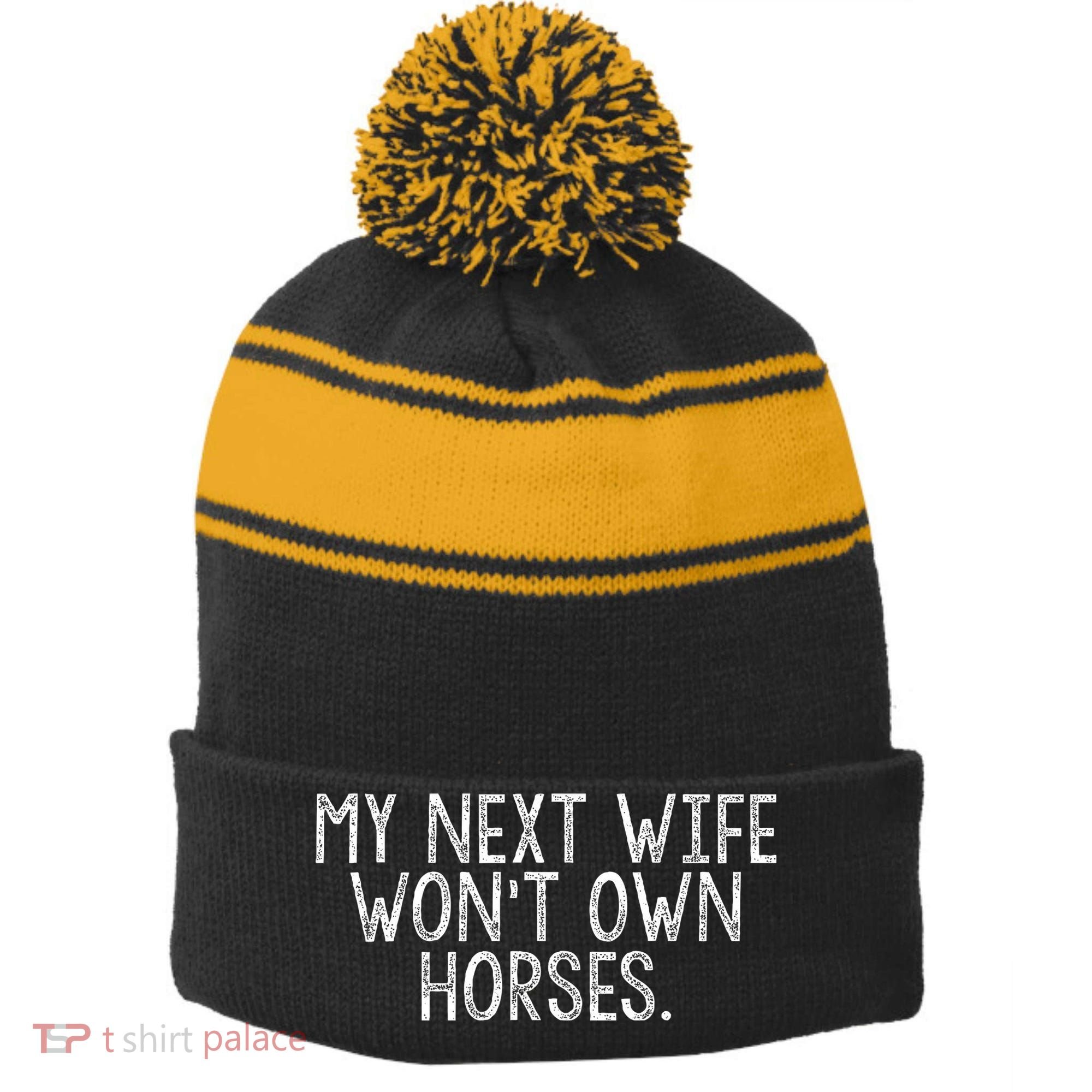 My Next Wife Wont Own Horses Stripe Pom Pom Beanie
