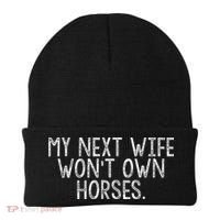 My Next Wife Wont Own Horses Beanie thumb 0