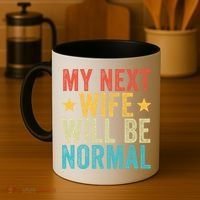 My Next Wife Will Be Normal Funny Husband Distressed Retro Funny Gift Coffee Mug thumb 4
