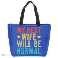 My Next Wife Will Be Normal Funny Husband Distressed Retro Funny Gift Tote Bag thumb 0