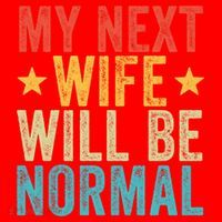 My Next Wife Will Be Normal Funny Husband Distressed Retro Funny Gift Santa Hat thumb 1