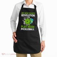 My New Year's Play More Pickleball Gift For Pickleball Lovers Apron thumb 2