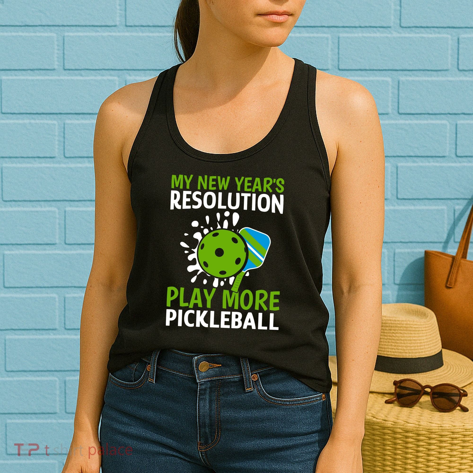 My New Year's Play More Pickleball Gift For Pickleball Lovers Women's Tank Top
