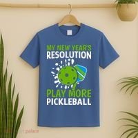 My New Year's Play More Pickleball Gift For Pickleball Lovers T-Shirt thumb 2