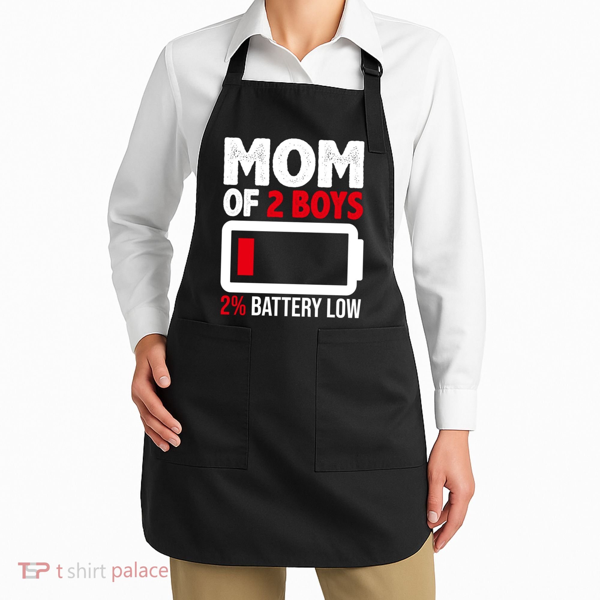 Mom Of 2 Boys 2 Percent Battery Low Funny Apron