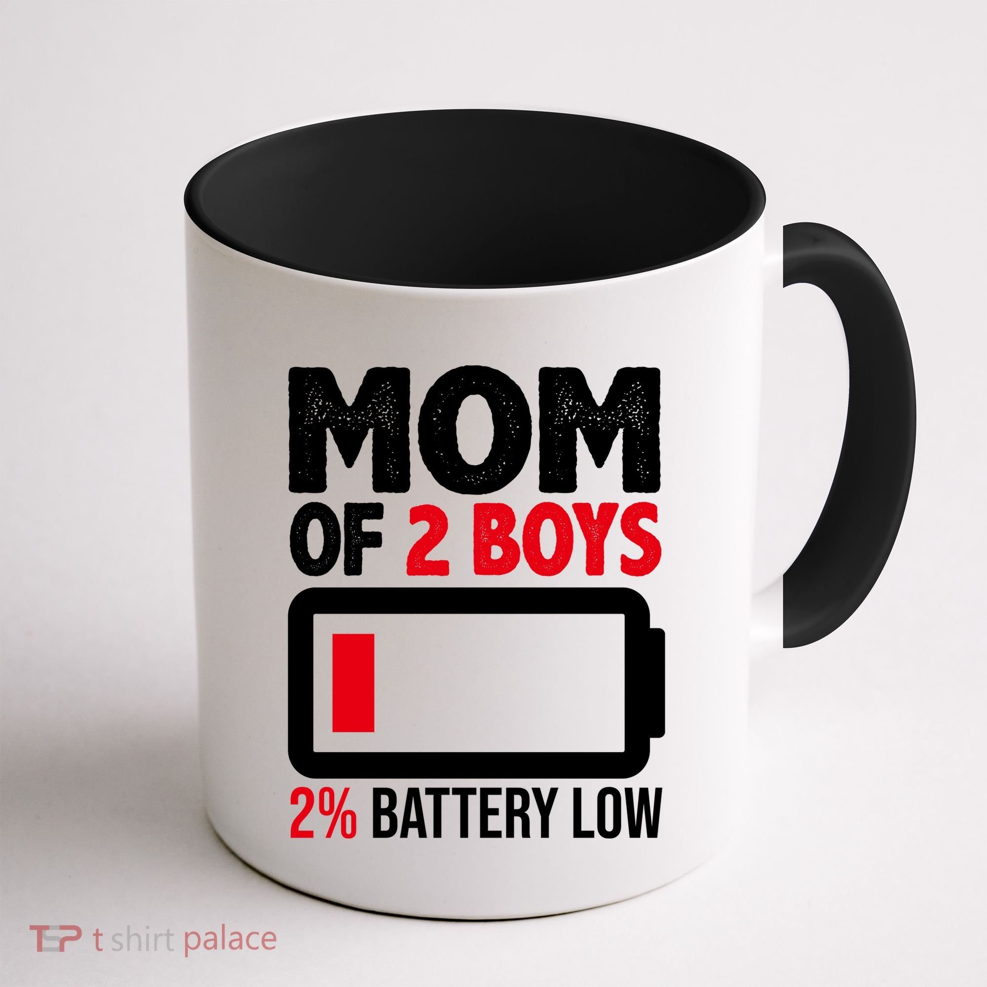 Mom Of 2 Boys 2 Percent Battery Low Funny Coffee Mug