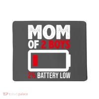 Mom Of 2 Boys 2 Percent Battery Low Funny Mousepad thumb 0