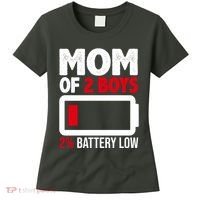 Mom Of 2 Boys 2 Percent Battery Low Funny Women's T-Shirt thumb 0