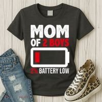 Mom Of 2 Boys 2 Percent Battery Low Funny Women's T-Shirt thumb 3