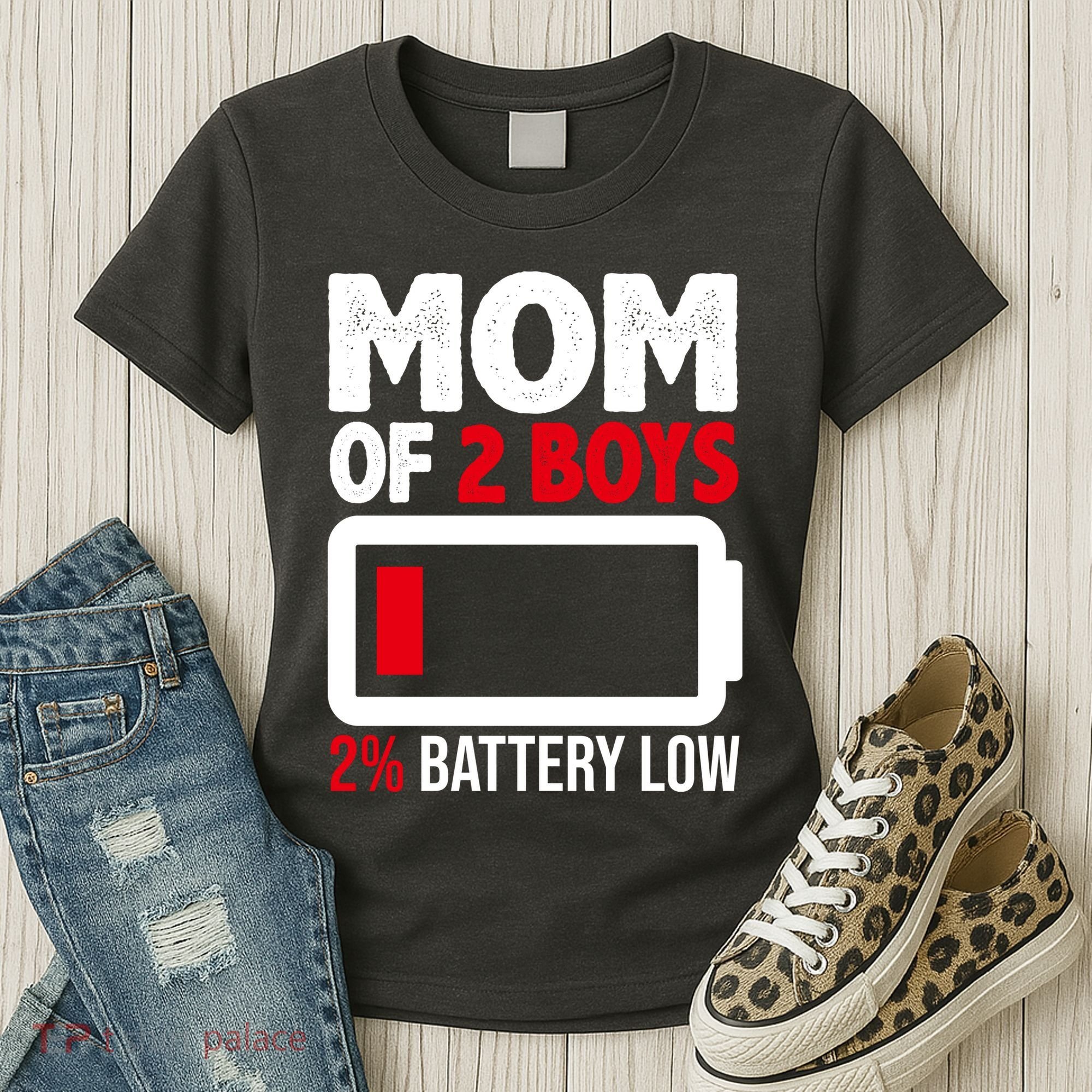 Mom Of 2 Boys 2 Percent Battery Low Funny Women's T-Shirt