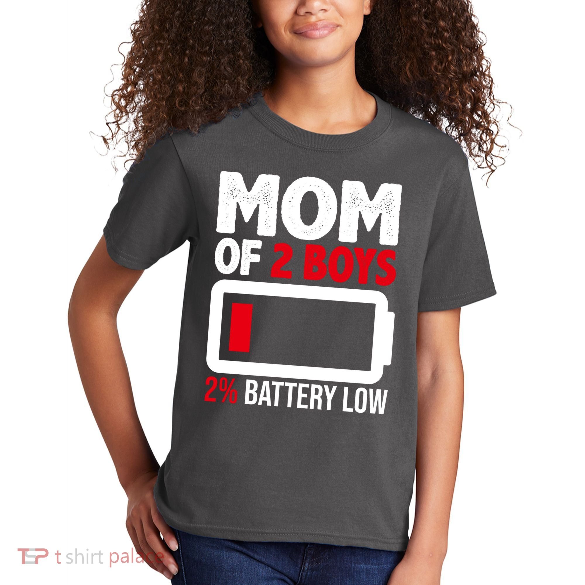 Mom Of 2 Boys 2 Percent Battery Low Funny Kids T-Shirt