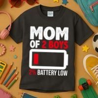 Mom Of 2 Boys 2 Percent Battery Low Funny Kids T-Shirt thumb 3