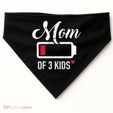 Mom Of 3 Low Battery Great Gift USA-Made Doggie Bandana