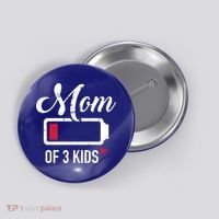 Mom Of 3 Low Battery Great Gift Button thumb 0
