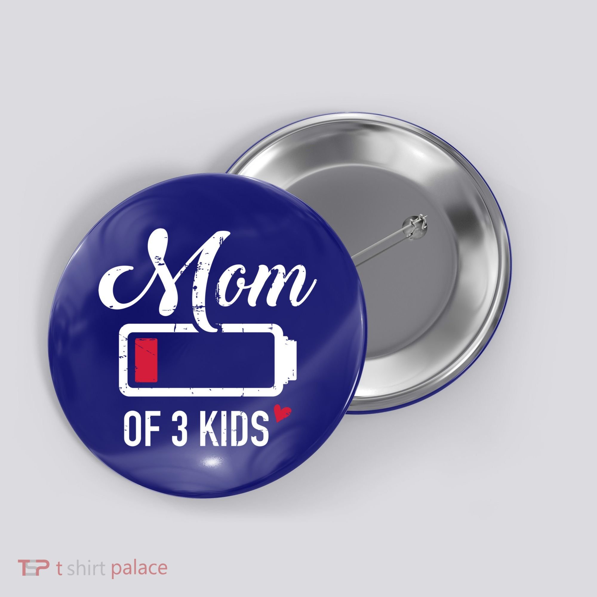 Mom Of 3 Low Battery Great Gift Button