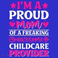 Mom Of Awesome Daycare Provider Teacher Mom Meaningful Gift Sweatshirt thumb 3