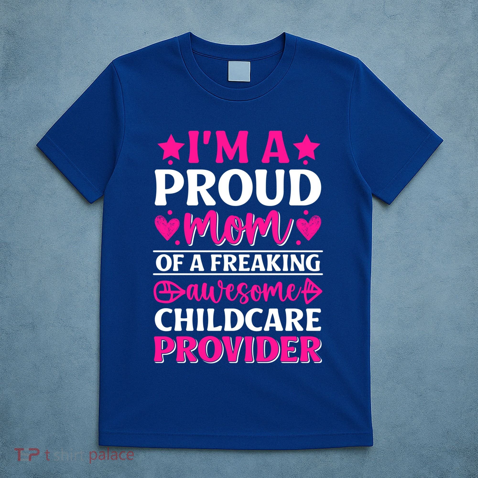 Mom Of Awesome Daycare Provider Teacher Mom Meaningful Gift T-Shirt