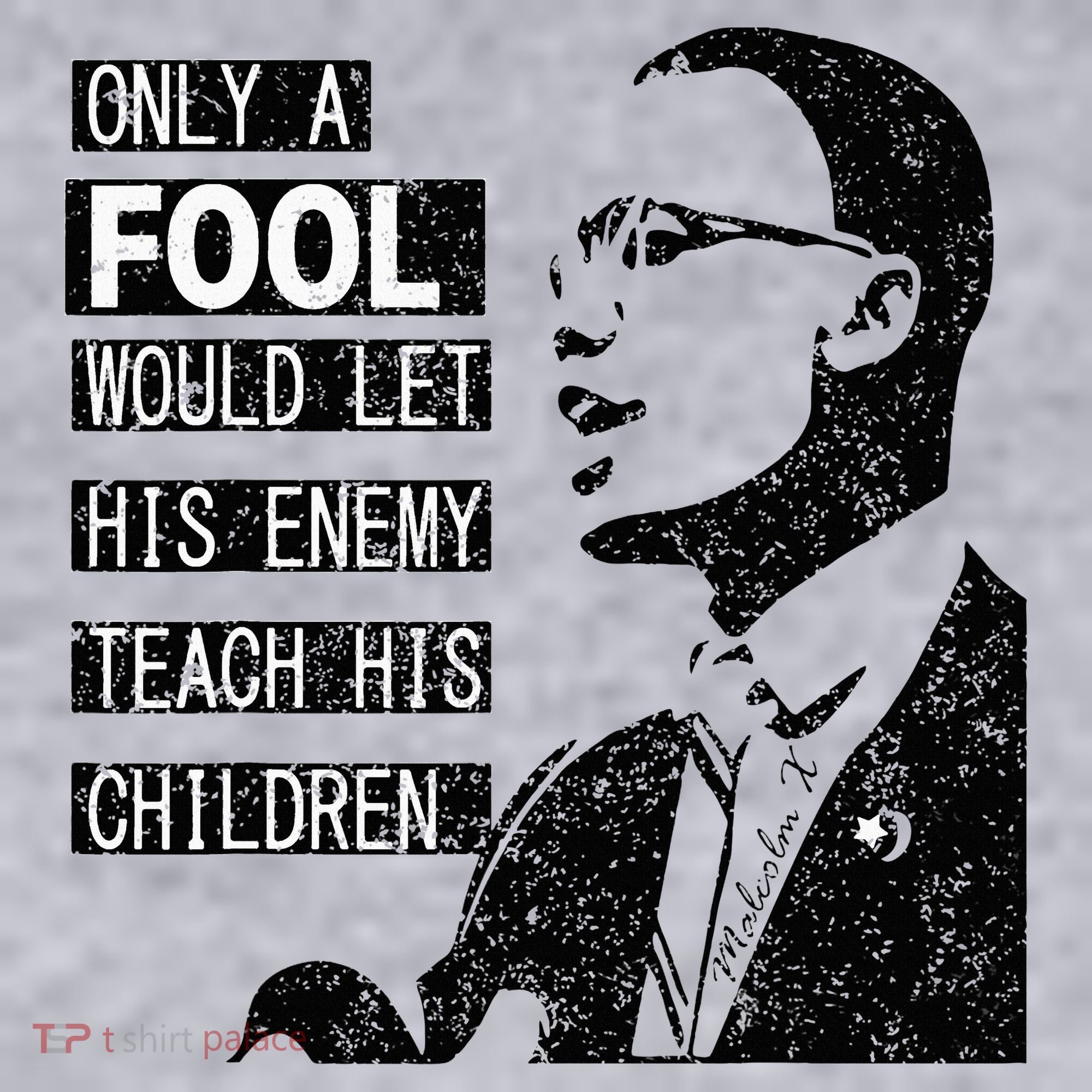 Malcolm Only A Fool Would Let His Enemy Teach His Children Women's Sweatshirt