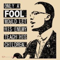 Malcolm Only A Fool Would Let His Enemy Teach His Children Tote Bag thumb 4