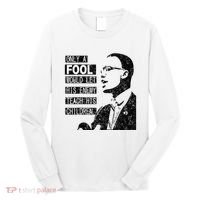 Malcolm Only A Fool Would Let His Enemy Teach His Children Long Sleeve Shirt thumb 0