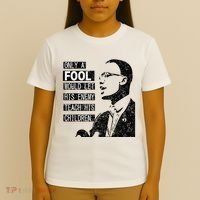 Malcolm Only A Fool Would Let His Enemy Teach His Children T-Shirt thumb 4