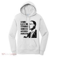 Malcolm Only A Fool Would Let His Enemy Teach His Children Women's Hoodie thumb 0