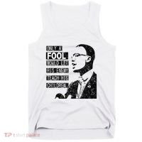 Malcolm Only A Fool Would Let His Enemy Teach His Children Tank Top thumb 0