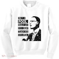 Malcolm Only A Fool Would Let His Enemy Teach His Children Kids Sweatshirt thumb 0