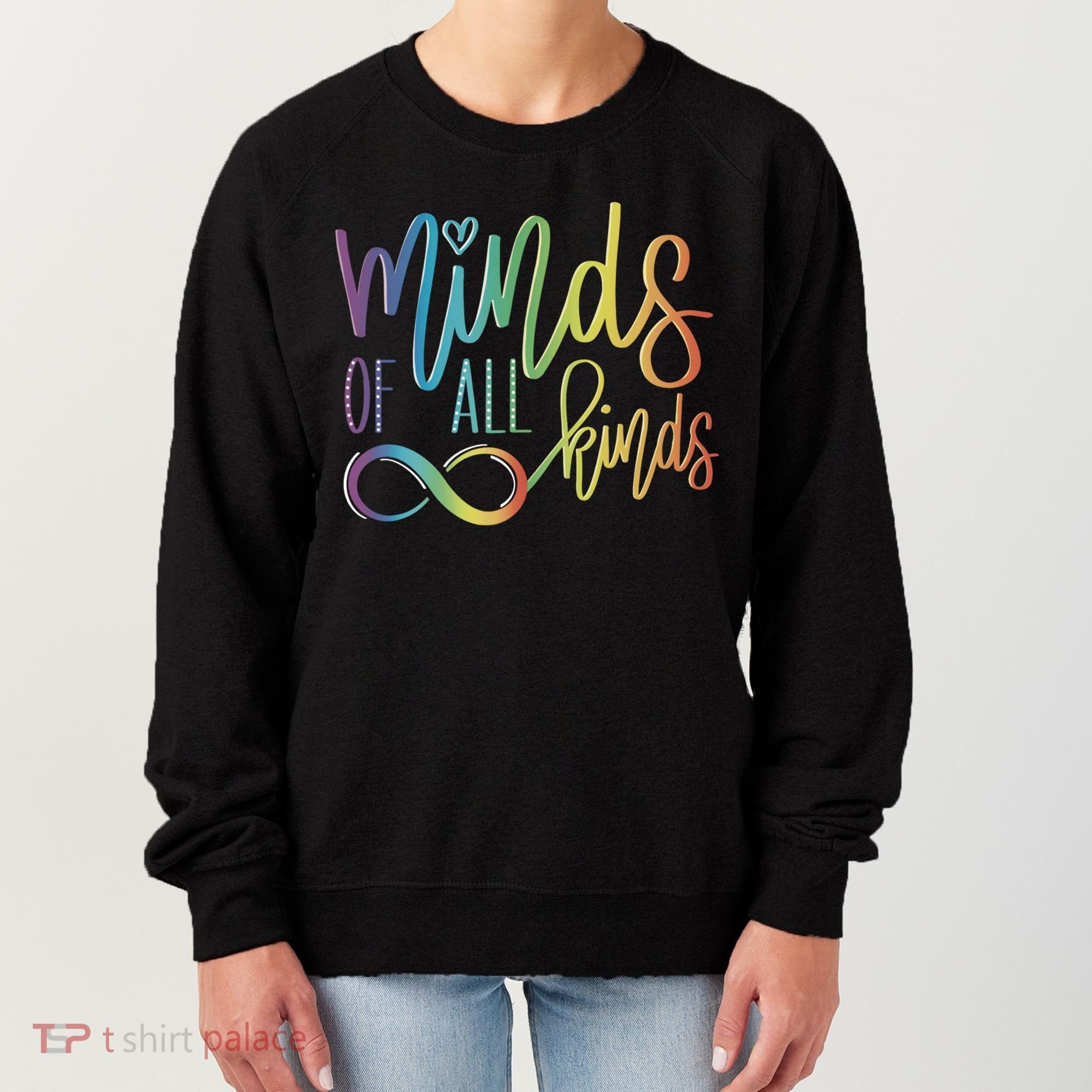 Minds Of All Kinds Neurodiversity Infinity Autism Awareness Gift Women's Sweatshirt