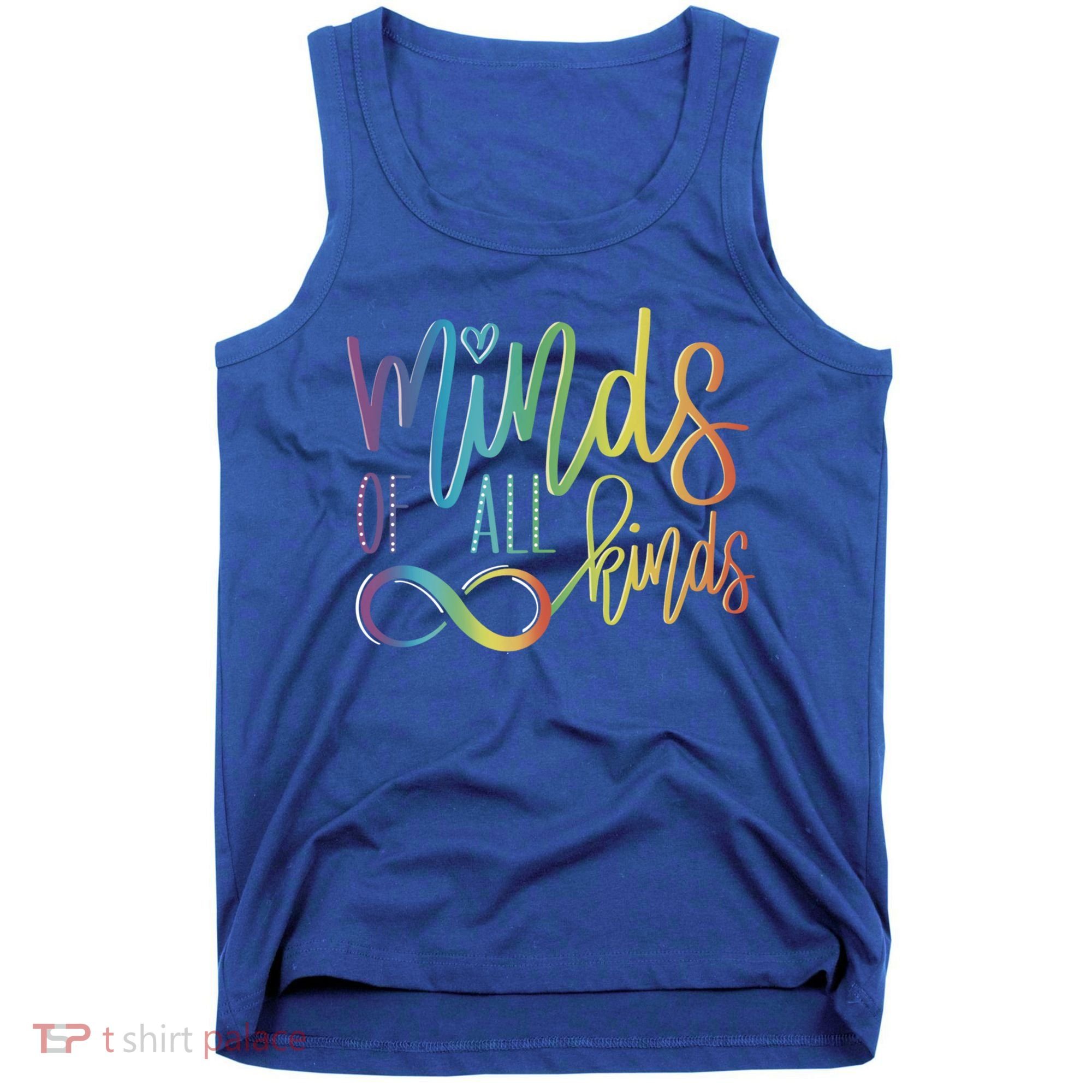 Minds Of All Kinds Neurodiversity Infinity Autism Awareness Gift Tank Top